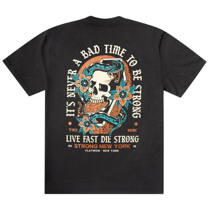 It's Never a Bad Time to Be Strong T-Shirt