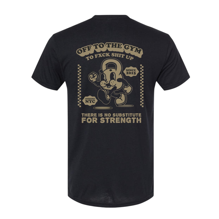 Off to F$ck Shit Up T-Shirt
