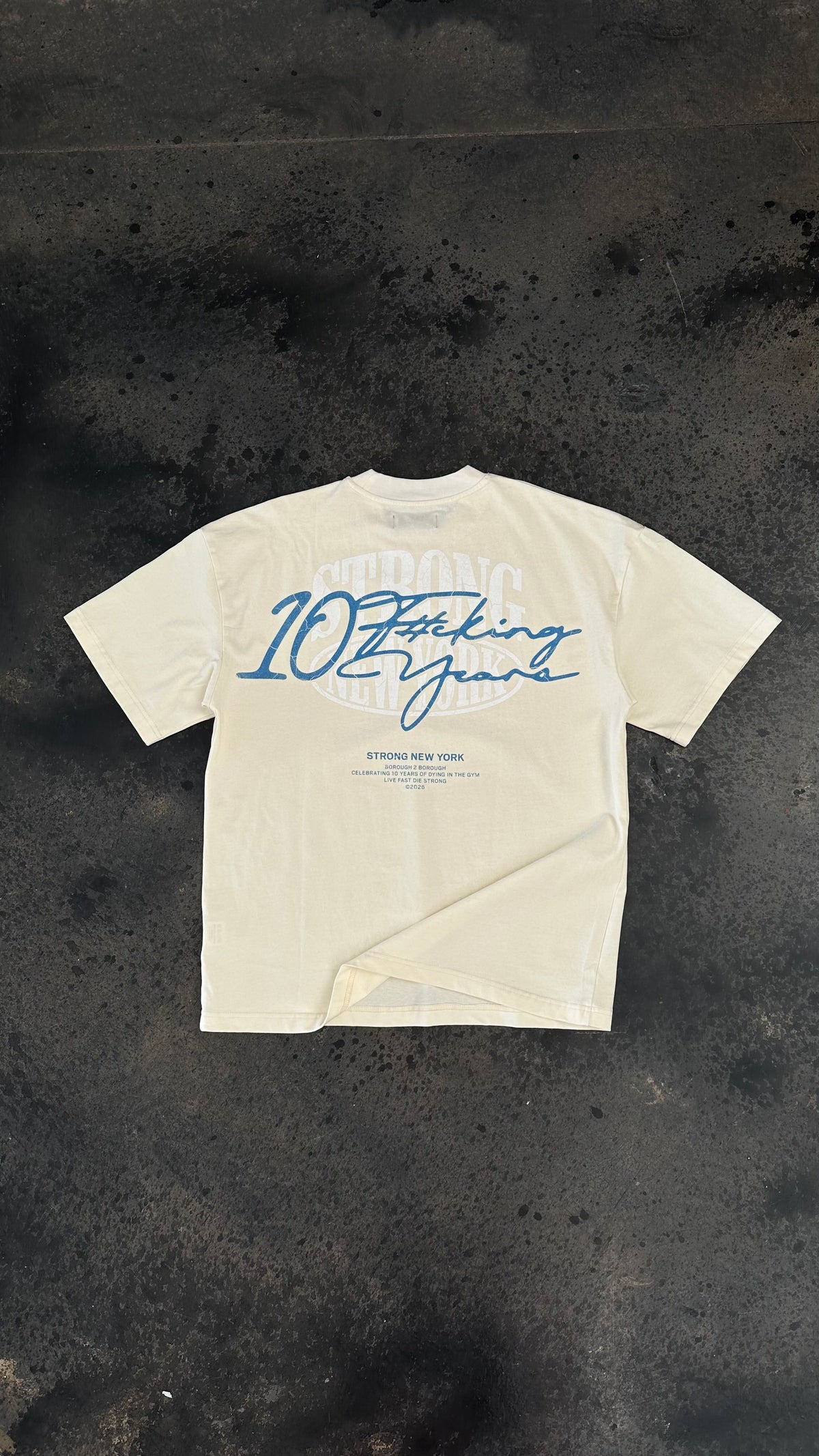 Strong New York 10 F*cking Year Anniversary Tee