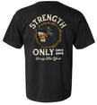 Strength Only T-Shirt